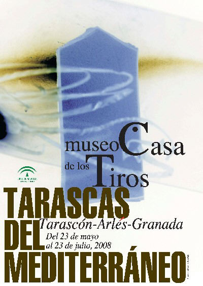 Las Tarascas del Mediterráneo