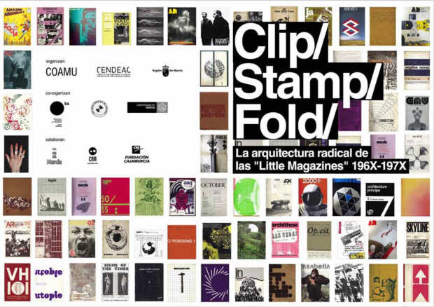 Clip/Stamp/Fold. La arquitectura radical de las ''Little Magazines'' 196X-197X