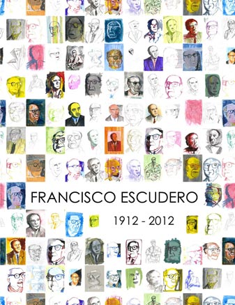 Francisco Escudero 1912-2012