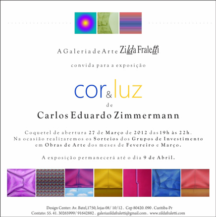 Carlos Eduardo Zimmermann, cor&luz