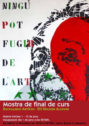 Mostra de final de curs Batxillerat Artístic - IES Mossén Alcover