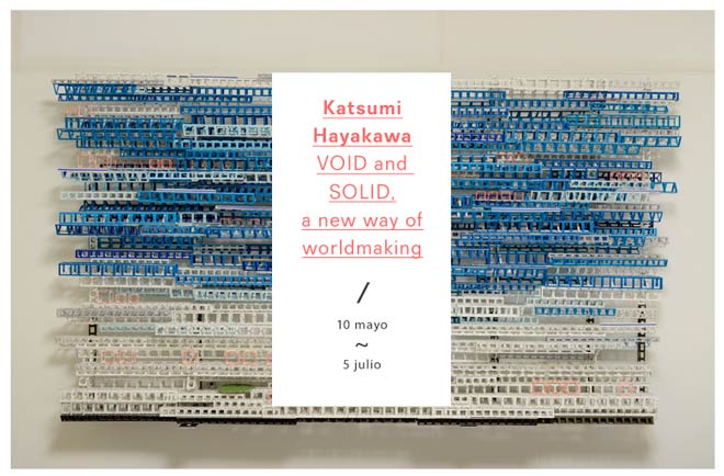 Katsumi Hayakawa, Void and Solid - A New Way of Worldmaking