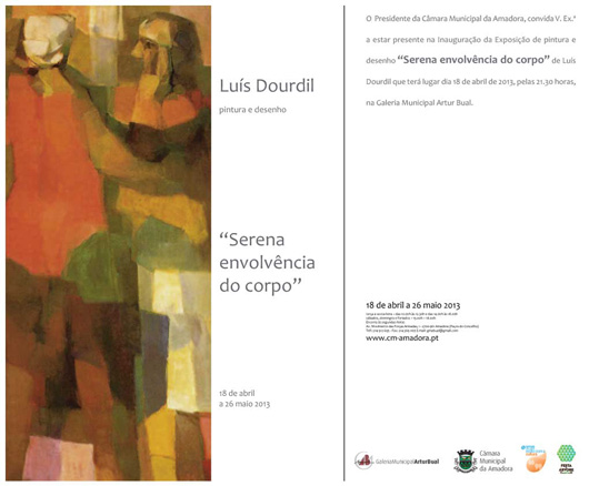 Luís Dourdil, Serena envôlvencia do corpo