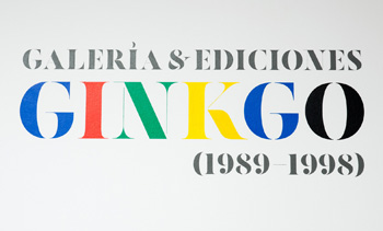 Galería & Ediciones Ginkgo (1989-1998)