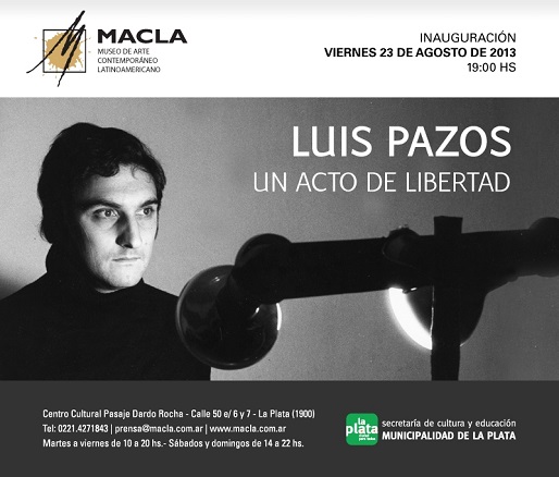 Luis Pazos, Un acto de libertad
