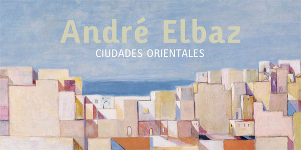 André Elbaz. Ciudades Orientales