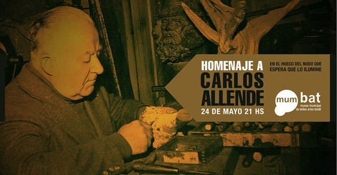 Homenaje a Carlos Allende. En el hueco del nudo que espera que lo ilumine