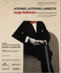 Ucronias, Autopsias y Vendette de Jorge Manuel Ballester