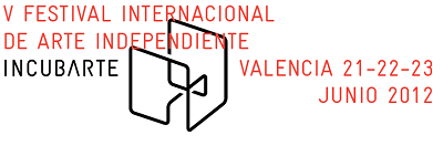 V Festival Internacional de Arte Independiente INCUBARTE