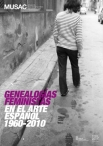 Genealogías feministas en el arte espan?ol 1960-2010