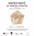 Cartel de El eterno retorno de Mateo Maté