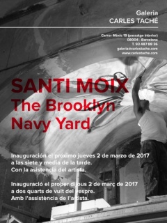 Santi Moix. The Brooklyn Navy Yard