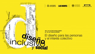 Diseño inclusivo y social. El diseño para las personas y el interés colectivo