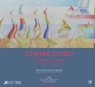 Chema Cobo, Joking Holes. Un pintor en la diáspora 1975-2015
