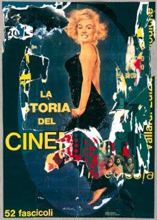 Mimmo Rotella. La historia del cine, 1966. La Cinémathèque française. © Mimmo Rotella, VEGAP, Barcelona, 2016