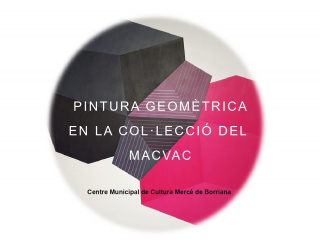Pintura geomètrica en la col·lecció del MACVAC
