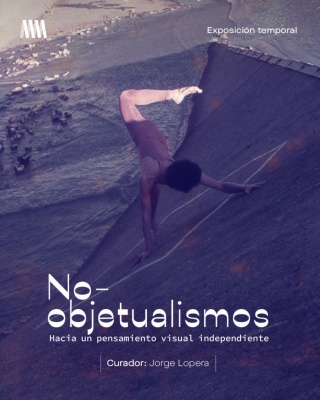 No-objetualismos. Hacia un pensamiento visual independiente