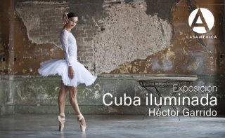 Héctor Garrido. Cuba iluminada