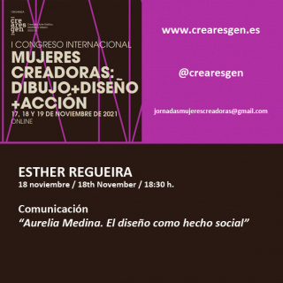 Esther Regueira: conferencia "Aurelia Medina. El diseño como hecho social"
