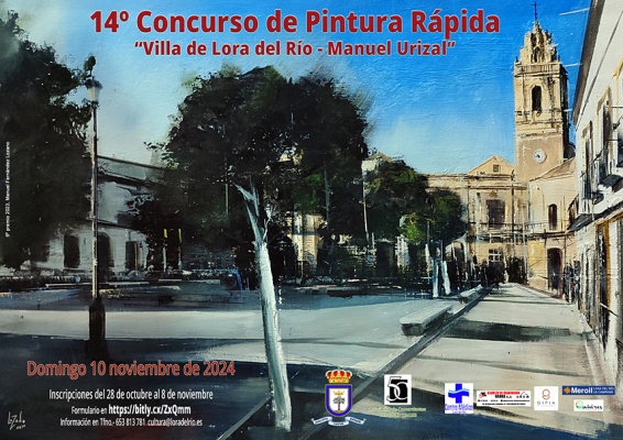 14º Concurso de Pintura Rápida “Villa de Lora del Río – Manuel Urizal” 2024
