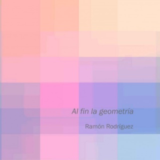 Ramón Rodríguez, Al fin la geometría