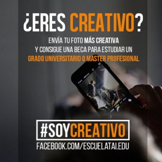 #SoyCreativo. Cine, Fotografía, Música, Artes Escénicas, Bellas Artes...