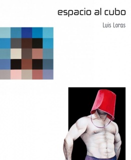 Luis Loras, Espacio al cubo