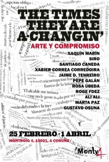 The Times They Are A-Changin´. Arte y Compromiso