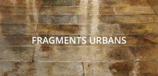 Fragments Urbans