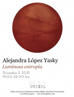 Alejandra López Yasky. Luminosa entropía
