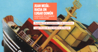 Juan Mejía: Hacia un lugar común