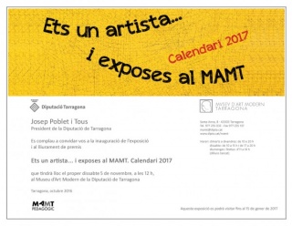 Ets un artista... i exposes al MAMT. Calendari 2017