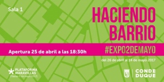 #Expo2deMayo. V Edición Haciendo Barrio