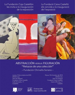 Abstracción versus figuración. Retazos de una colección: Fundación Chirivella Soriano