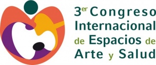 III Congreso Internacional de Espacios de Arte y Salud