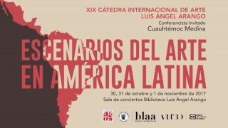 XIX CÁTEDRA INTERNACIONAL DE ARTE LUIS ÁNGEL ARANGO. Imagen cortesía Fundación Amigos de las Colecciones de Arte del Banco de la República