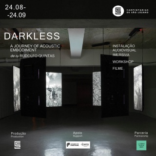 Rudolfo Quintas. Darkless - a journey of acoustic embodiment
