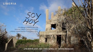 Soy Hoy. Un diálogo entre la obra de Norman Mejía (Cartagena, 1938) y María Isabel Rueda (Cartagena, 1972)