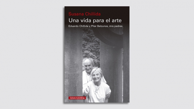 Portada del libro Una vida para el arte de Susana Chillida, publicado por Galaxia Gutenberg