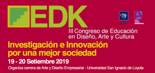 EDK 2019 -III Congreso de Educación en Diseño, Arte y Cultura: I