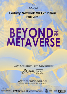 Galaxy Network VR Exhibition – Fall 2021 – Beyond the Metavers
