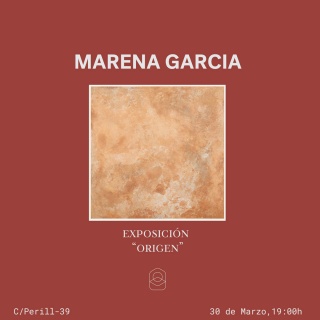 Exposición Origen, Marena García