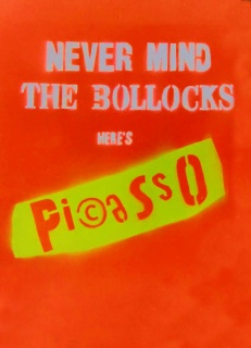 Never mind the bollocks here's Pi©asso
