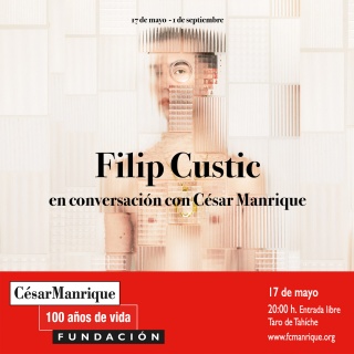 Poster exposición Filip Custic en conversación con César Manrique.