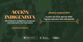 Acción indigenista: Movimiento indígena y lenguaje reivindicativo en Colombia