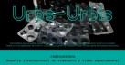 CONVOCATORIA URBS-URBIS. MUESTRA INTERNACIONAL DE VIDEOARTE Y VÍDEO EXPERIMENTAL