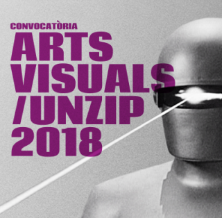 Convocatòria Arts Visuals /UNZIP 2018