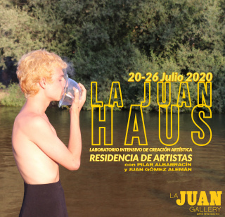 La Juan Haus. Laboratorio de creación artística. Residencia de artistas con Pilar Albarracín y Juan Gómez Alemán