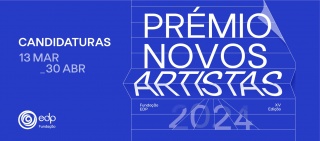 Prémio Novos Artistas Fundação EDP 2024