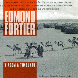 Edmond Fortier - Viagem a Timbuktu